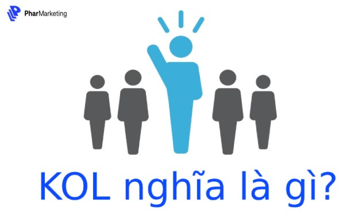 KOL là gì? Làm thế nào để trở thành một KOL chuyên nghiệp?
