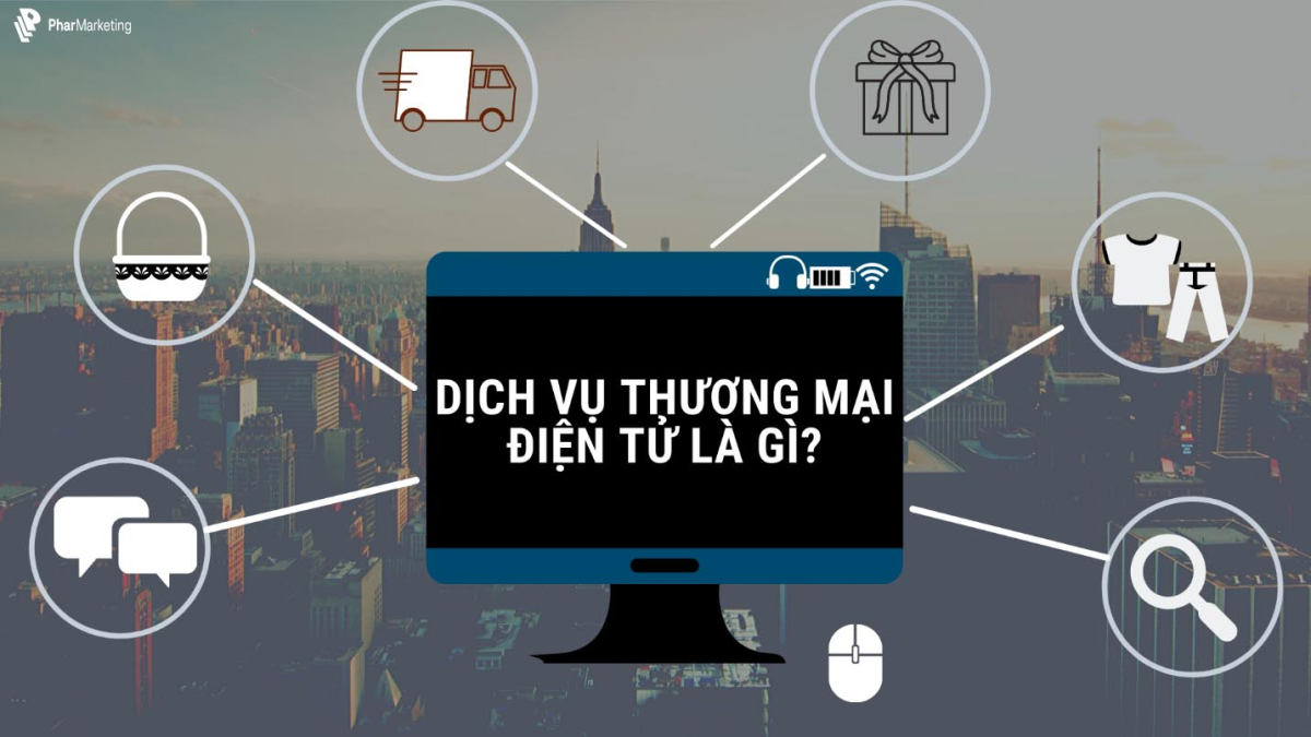 Thương mại điện tử là gì? 3 lợi ích nổi bật của thương mại điện tử hiện nay