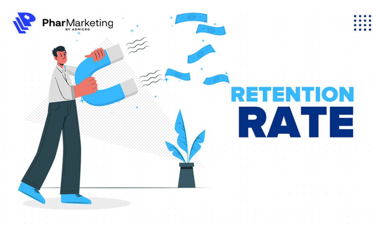 Retention rate là gì? Chiến lược giúp doanh nghiệp giữ chân khách hàng hiệu quả