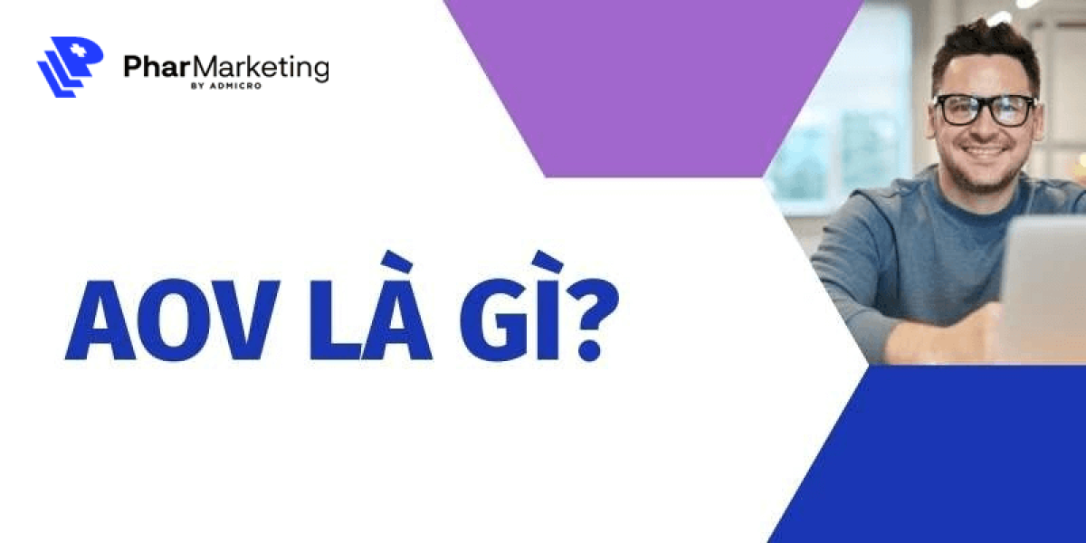 AOV là gì? Phương pháp tăng chỉ số AOV hiệu quả